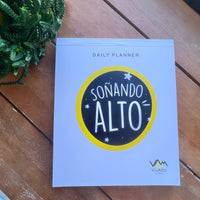 SOÑANDO ALTO DAILY PLANNER